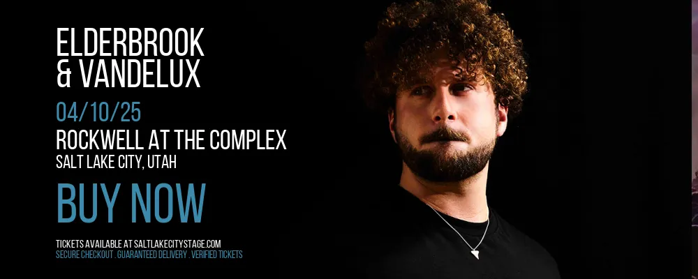 Elderbrook & Vandelux at Rockwell At The Complex